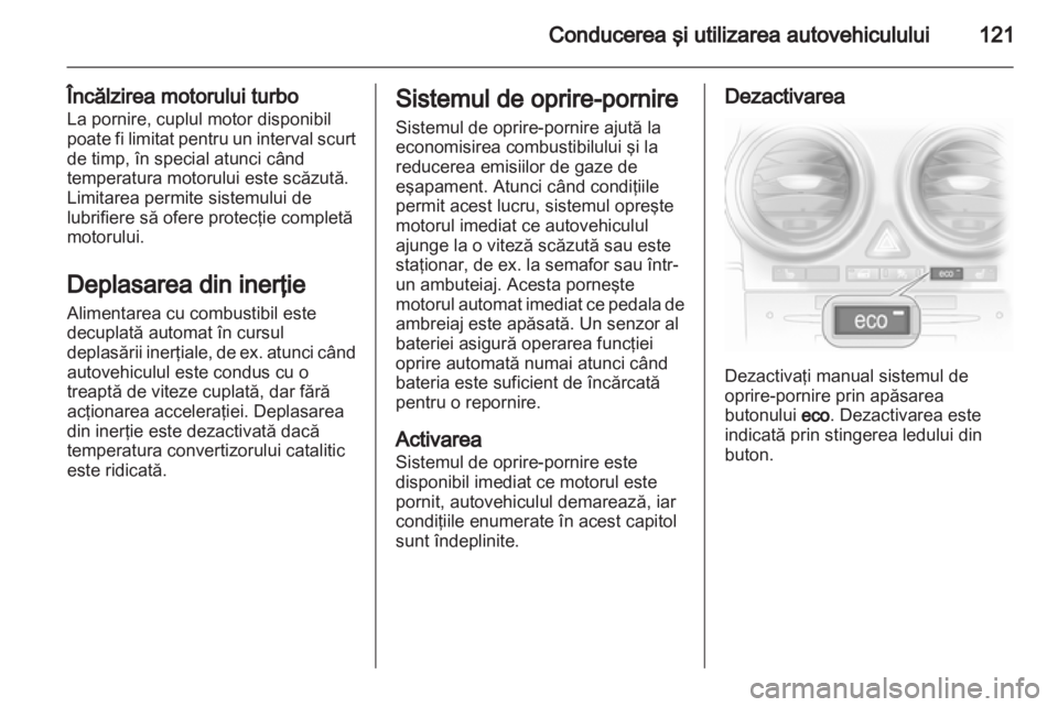 OPEL CORSA 2013  Manual de utilizare (in Romanian) 