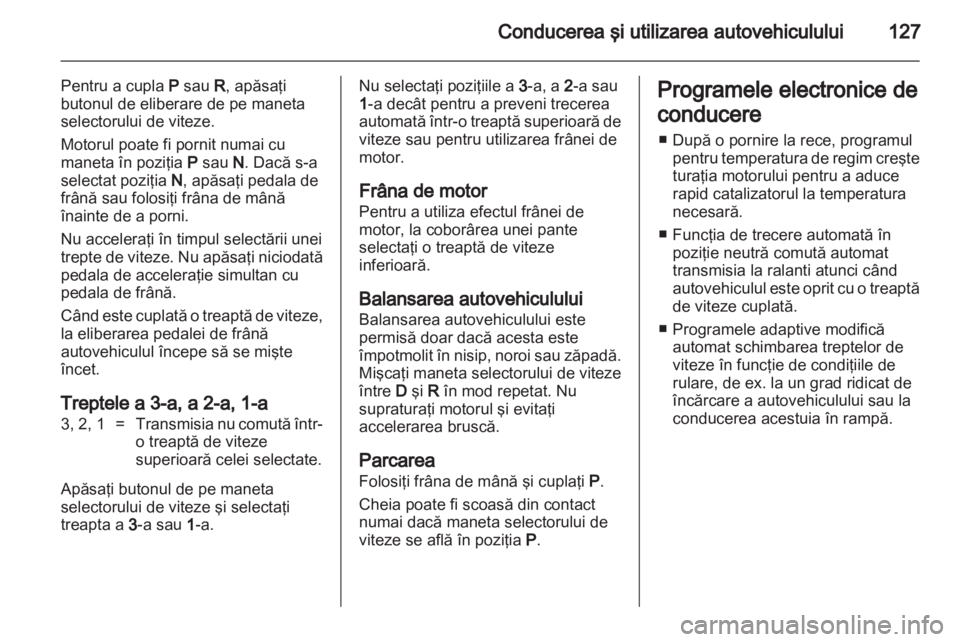 OPEL CORSA 2013  Manual de utilizare (in Romanian) 