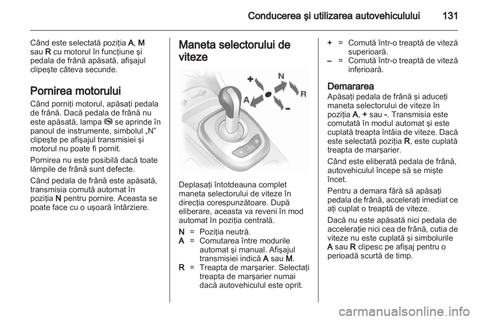 OPEL CORSA 2013  Manual de utilizare (in Romanian) 