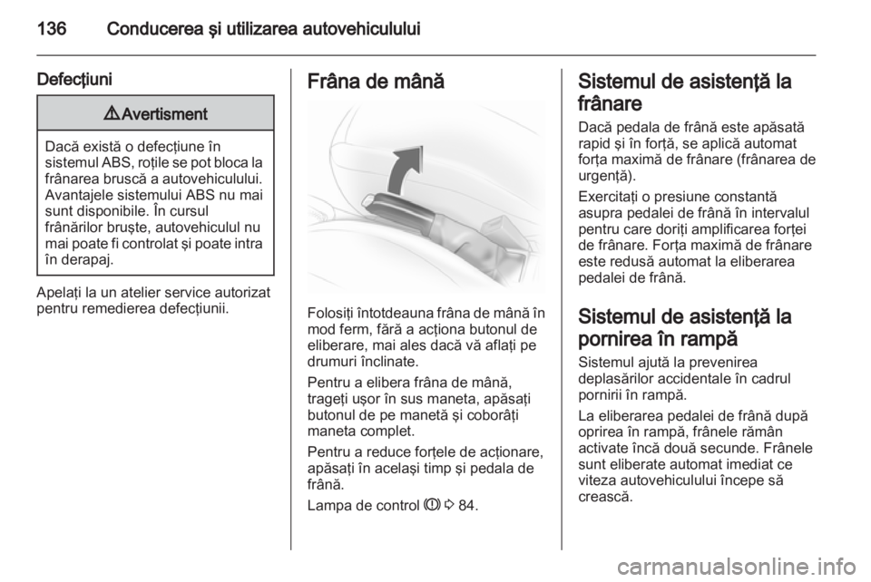 OPEL CORSA 2013  Manual de utilizare (in Romanian) 