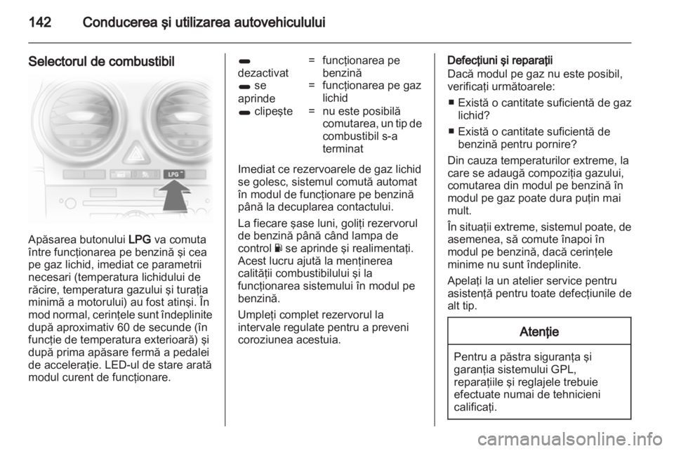 OPEL CORSA 2013  Manual de utilizare (in Romanian) 