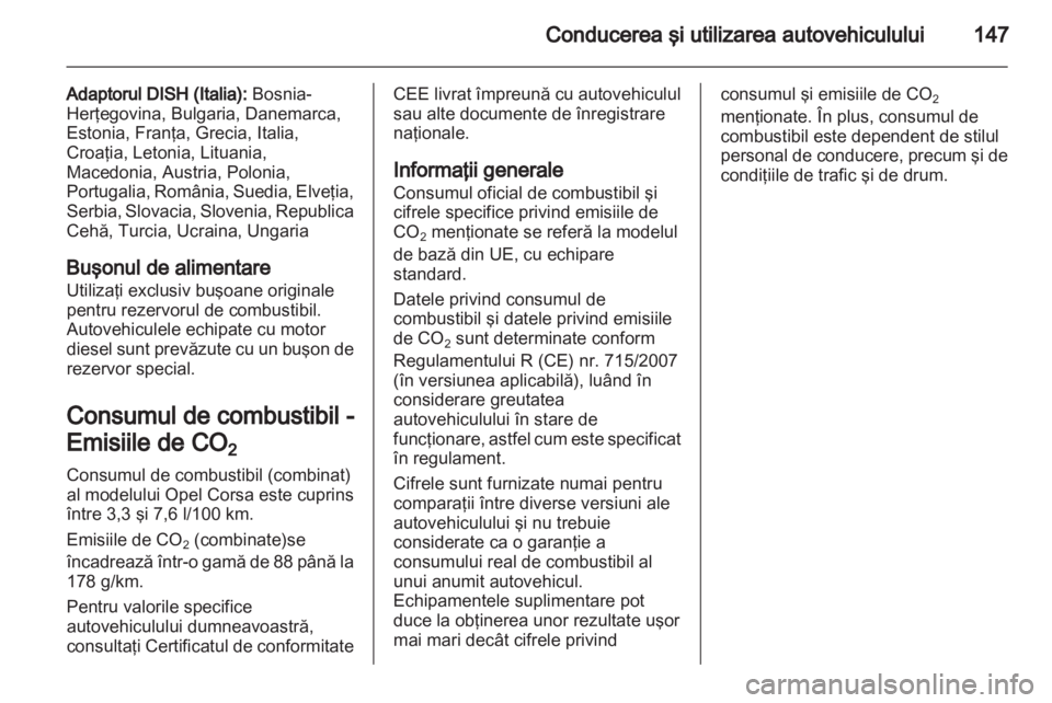OPEL CORSA 2013  Manual de utilizare (in Romanian) 