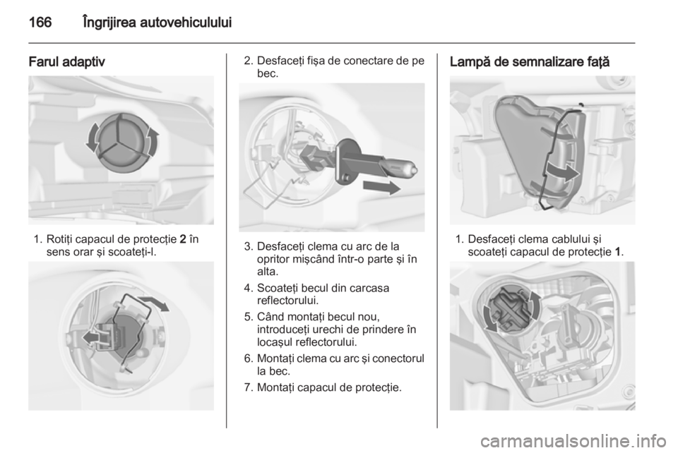 OPEL CORSA 2013  Manual de utilizare (in Romanian) 