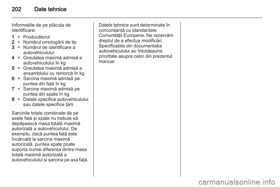 OPEL CORSA 2013  Manual de utilizare (in Romanian) 