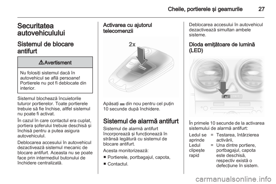 OPEL CORSA 2013  Manual de utilizare (in Romanian) 