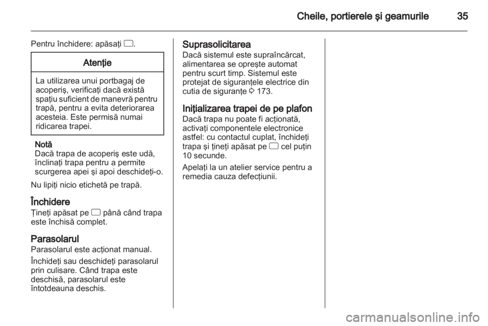 OPEL CORSA 2013  Manual de utilizare (in Romanian) 