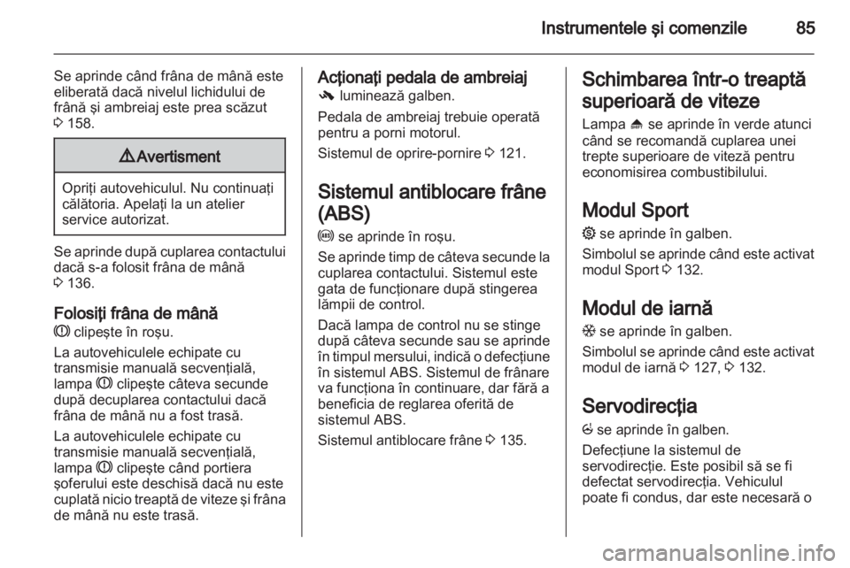 OPEL CORSA 2013  Manual de utilizare (in Romanian) 