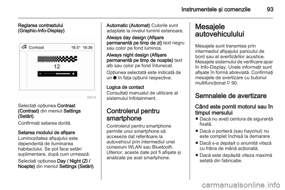 OPEL CORSA 2013  Manual de utilizare (in Romanian) 