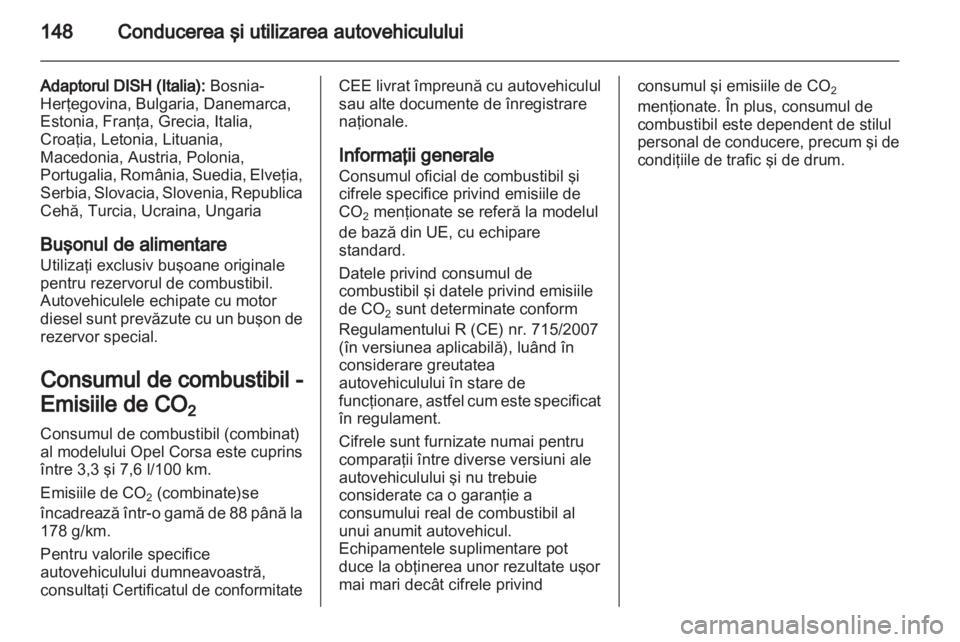 OPEL CORSA 2013.5  Manual de utilizare (in Romanian) 
