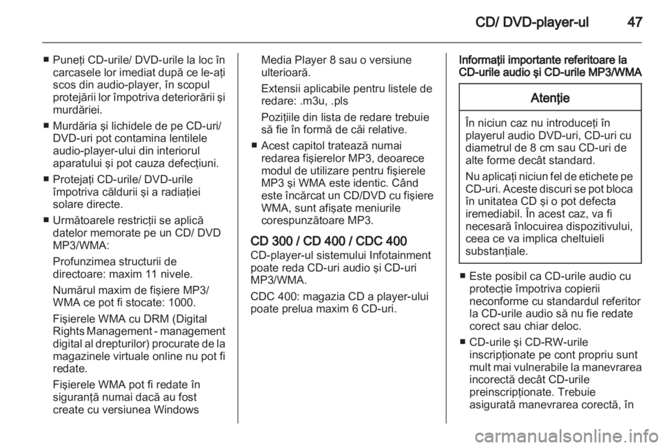 OPEL INSIGNIA 2010.5  Manual pentru sistemul Infotainment (in Romanian) 