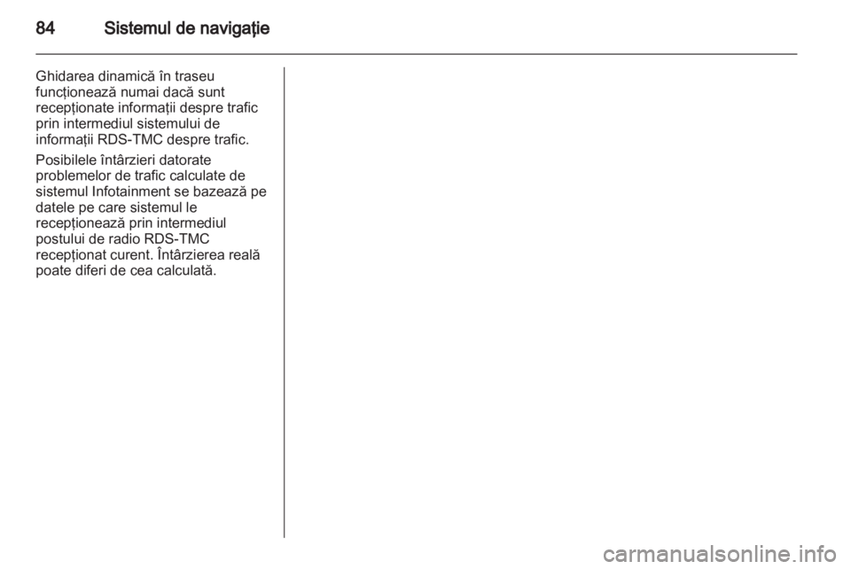OPEL INSIGNIA 2010.5  Manual pentru sistemul Infotainment (in Romanian) 