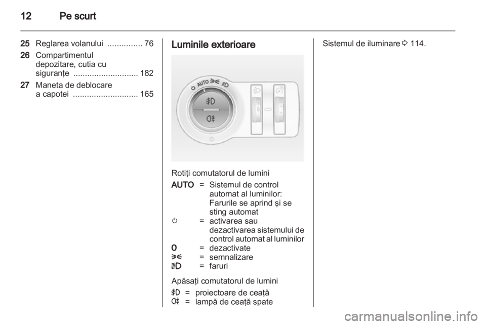 OPEL INSIGNIA 2010.5  Manual de utilizare (in Romanian) 