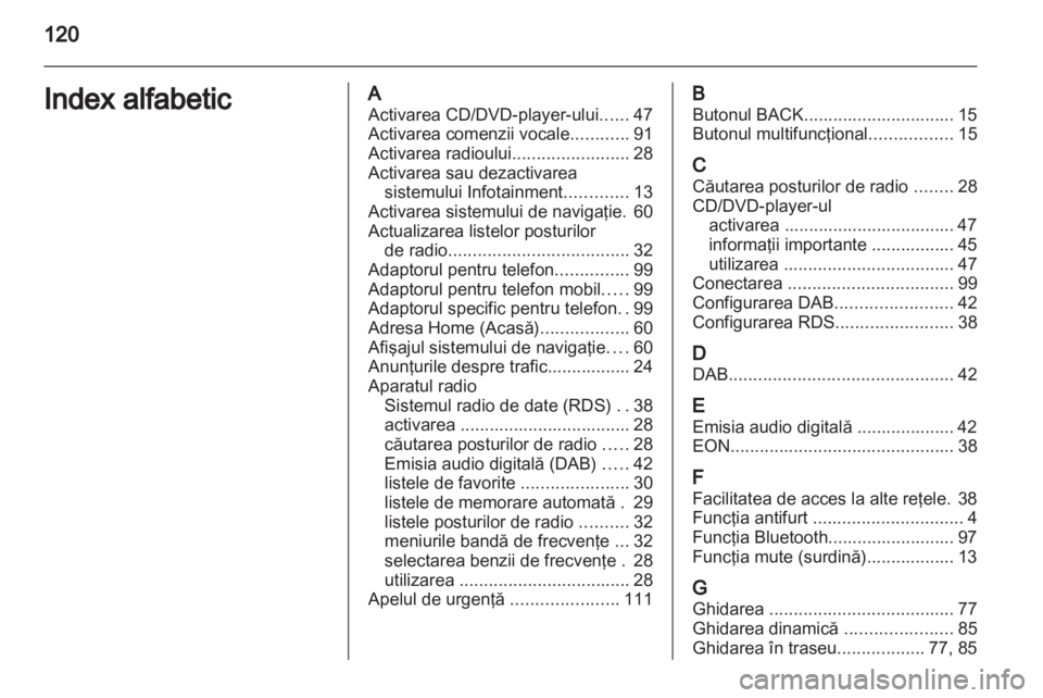 OPEL INSIGNIA 2011  Manual pentru sistemul Infotainment (in Romanian) 
