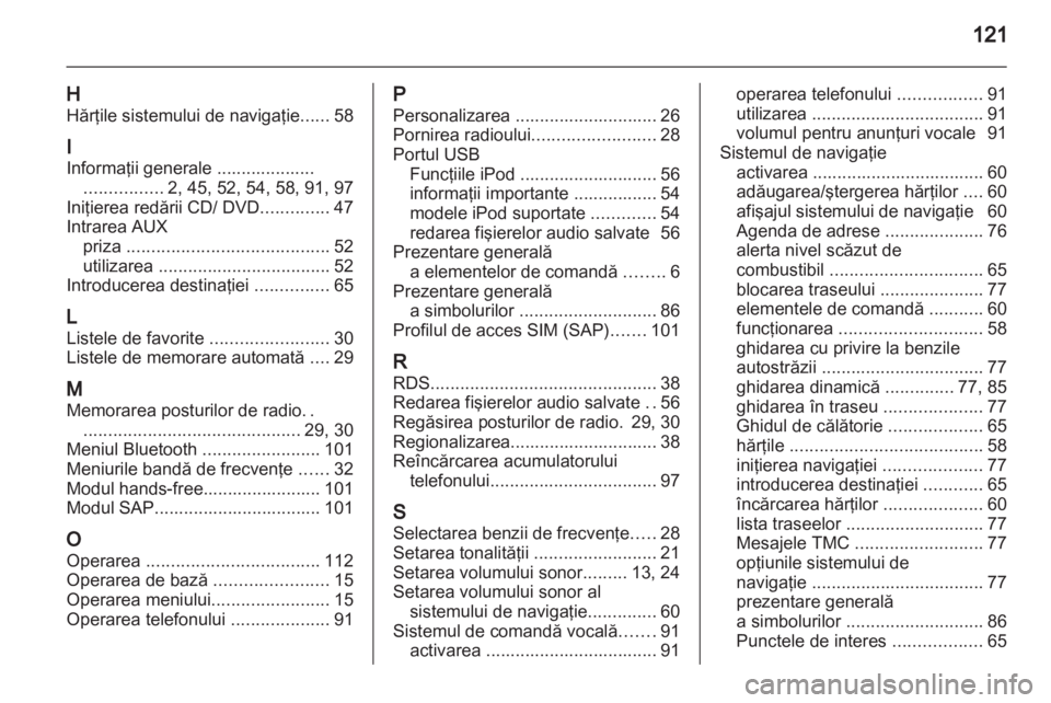 OPEL INSIGNIA 2011  Manual pentru sistemul Infotainment (in Romanian) 