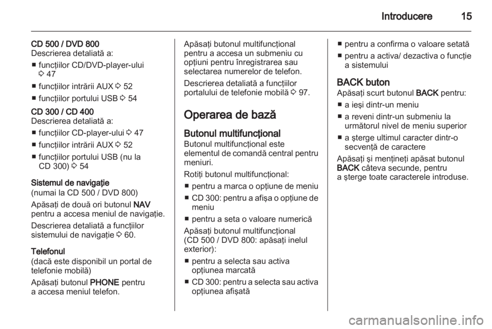 OPEL INSIGNIA 2011  Manual pentru sistemul Infotainment (in Romanian) 
