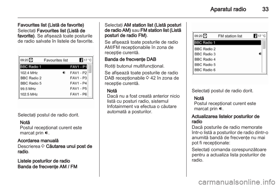 OPEL INSIGNIA 2011  Manual pentru sistemul Infotainment (in Romanian) 