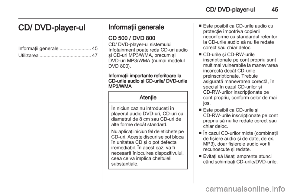 OPEL INSIGNIA 2011  Manual pentru sistemul Infotainment (in Romanian) 
