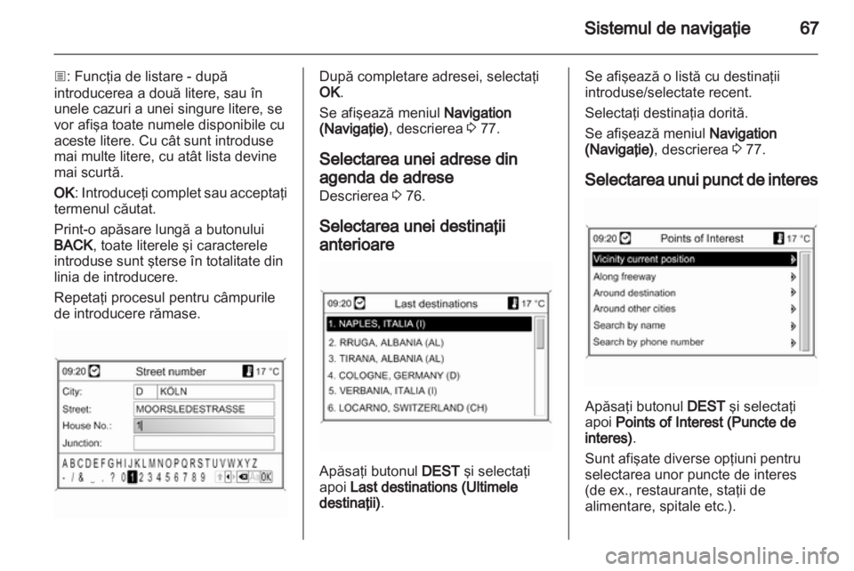 OPEL INSIGNIA 2011  Manual pentru sistemul Infotainment (in Romanian) 
