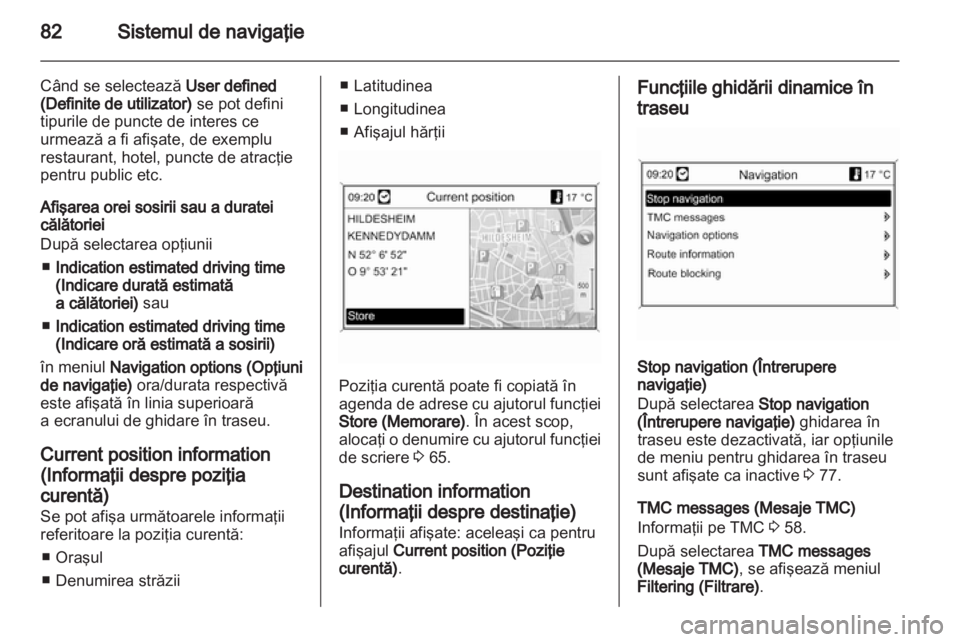 OPEL INSIGNIA 2011  Manual pentru sistemul Infotainment (in Romanian) 