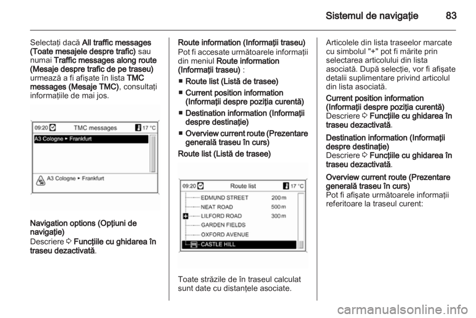 OPEL INSIGNIA 2011  Manual pentru sistemul Infotainment (in Romanian) 