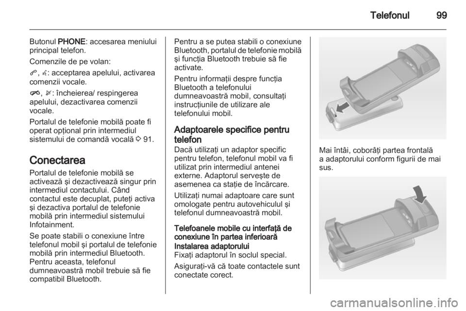 OPEL INSIGNIA 2011  Manual pentru sistemul Infotainment (in Romanian) 