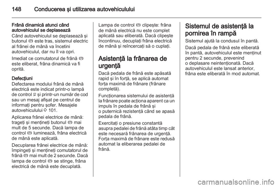 OPEL INSIGNIA 2011  Manual de utilizare (in Romanian) 