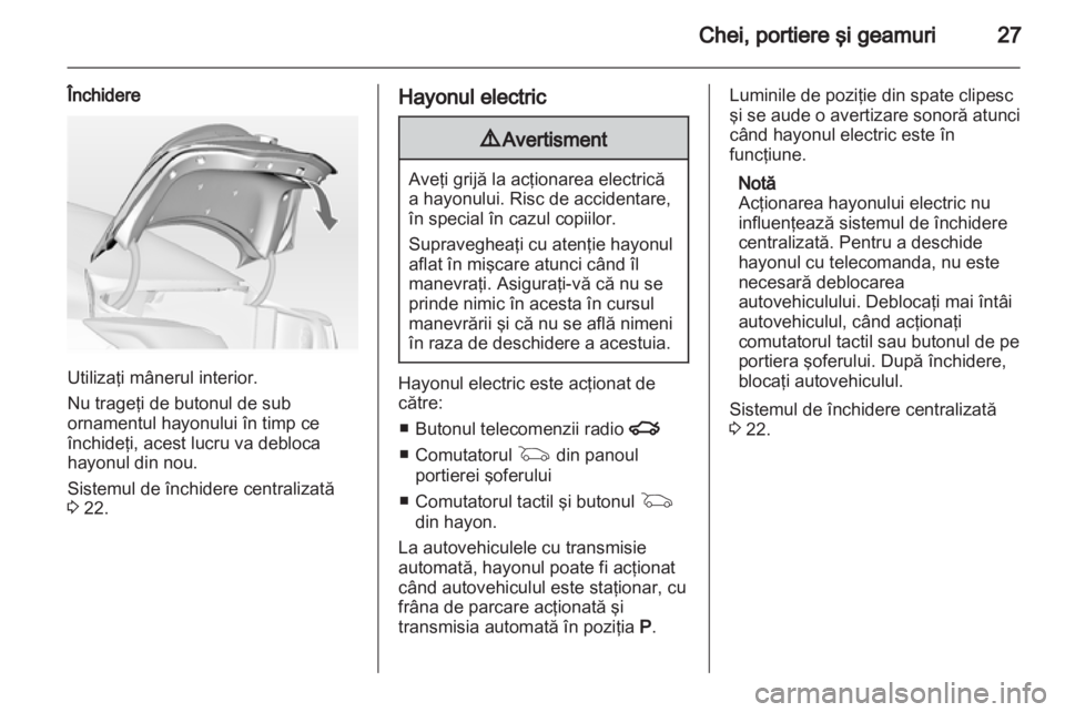 OPEL INSIGNIA 2011  Manual de utilizare (in Romanian) 