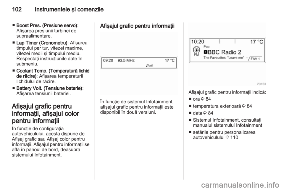 OPEL INSIGNIA 2012  Manual de utilizare (in Romanian) 
