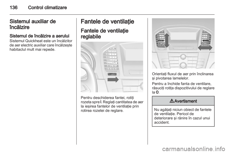 OPEL INSIGNIA 2012  Manual de utilizare (in Romanian) 
