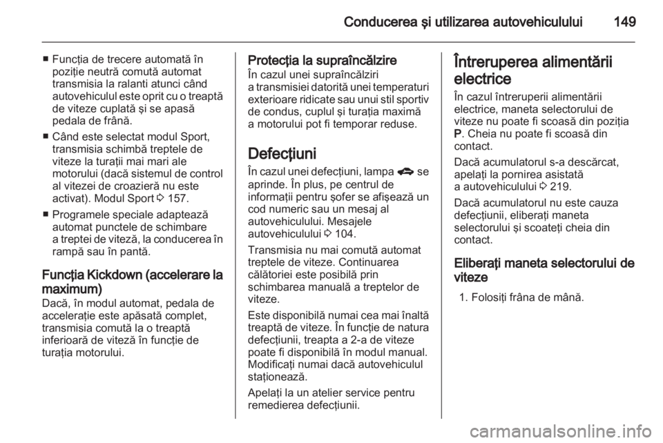 OPEL INSIGNIA 2012  Manual de utilizare (in Romanian) 