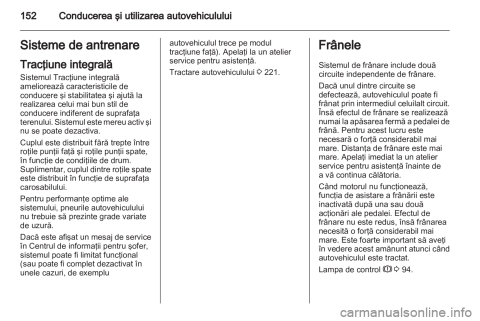 OPEL INSIGNIA 2012  Manual de utilizare (in Romanian) 