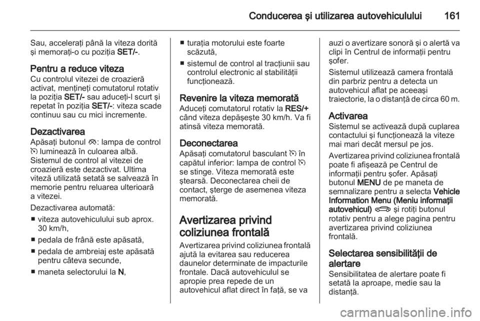 OPEL INSIGNIA 2012  Manual de utilizare (in Romanian) 