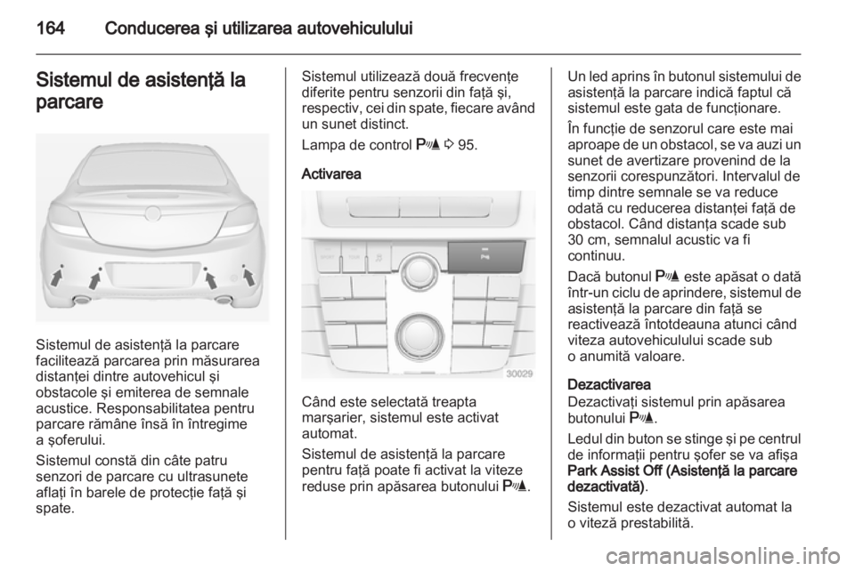 OPEL INSIGNIA 2012  Manual de utilizare (in Romanian) 