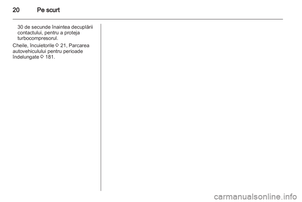 OPEL INSIGNIA 2012  Manual de utilizare (in Romanian) 