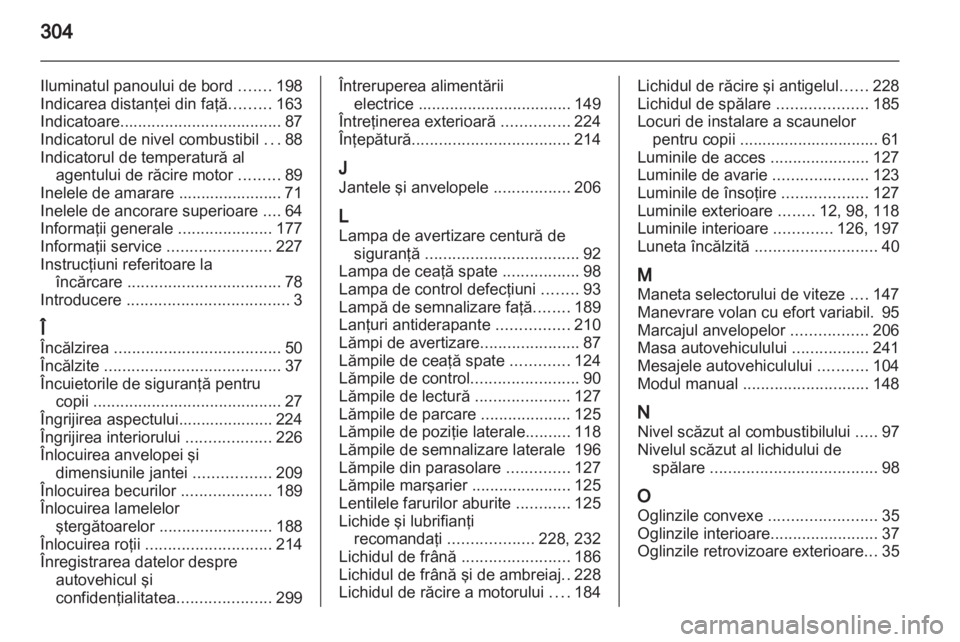 OPEL INSIGNIA 2012  Manual de utilizare (in Romanian) 