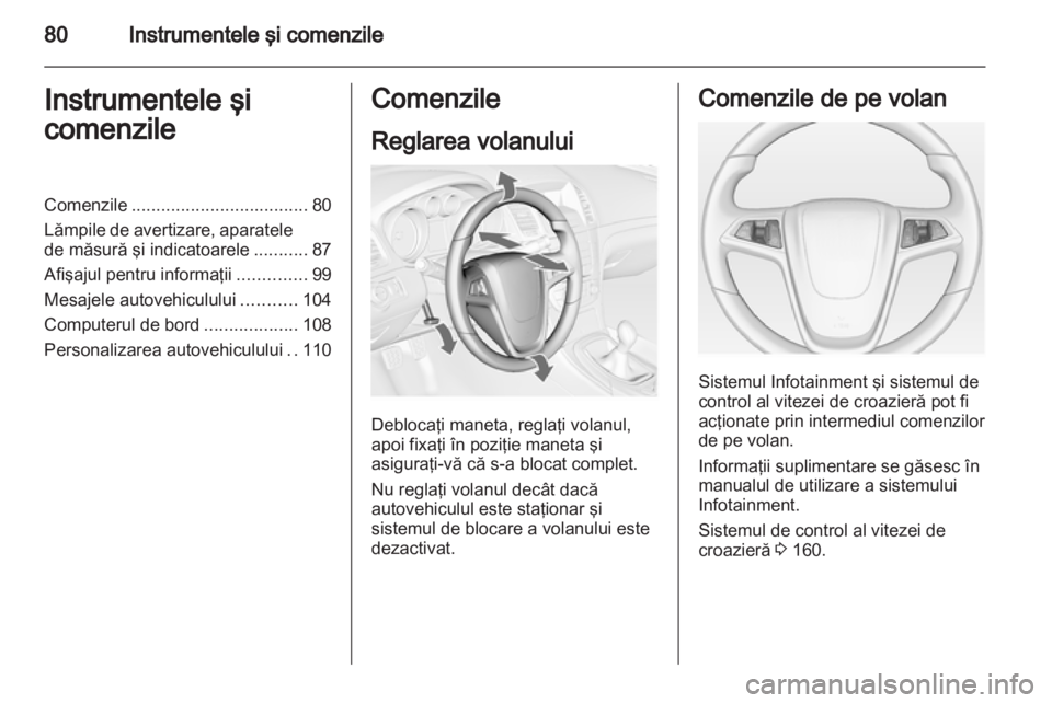 OPEL INSIGNIA 2012  Manual de utilizare (in Romanian) 