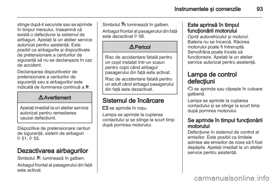 OPEL INSIGNIA 2012  Manual de utilizare (in Romanian) 