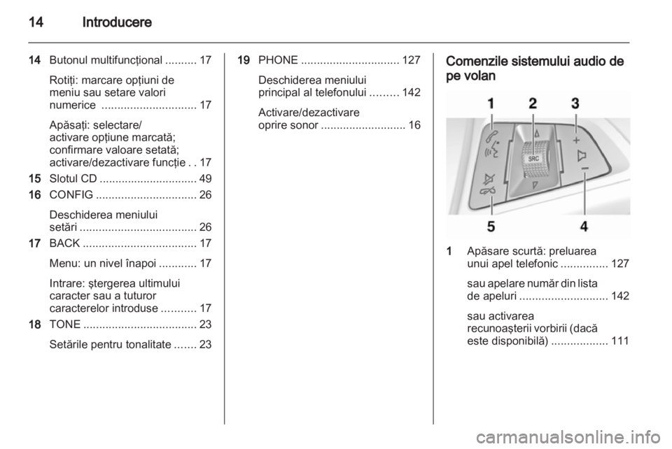 OPEL INSIGNIA 2012.5  Manual pentru sistemul Infotainment (in Romanian) 
