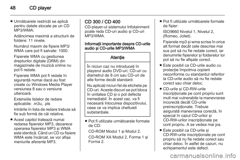 OPEL INSIGNIA 2012.5  Manual pentru sistemul Infotainment (in Romanian) 