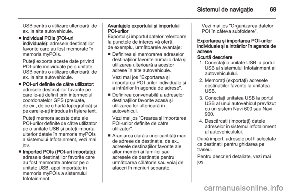 OPEL INSIGNIA 2012.5  Manual pentru sistemul Infotainment (in Romanian) 