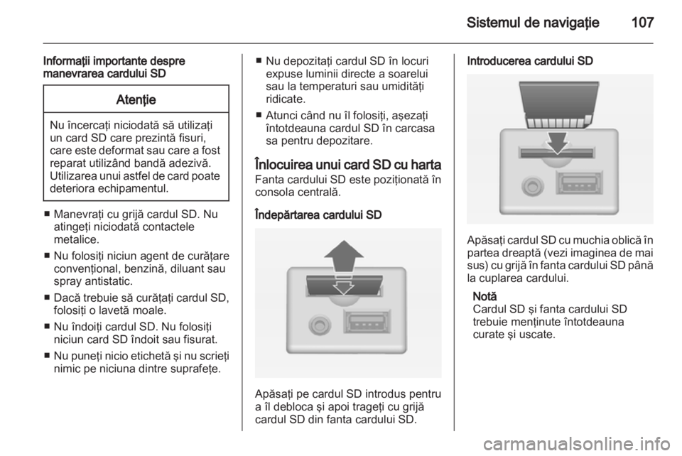 OPEL INSIGNIA 2013  Manual pentru sistemul Infotainment (in Romanian) 