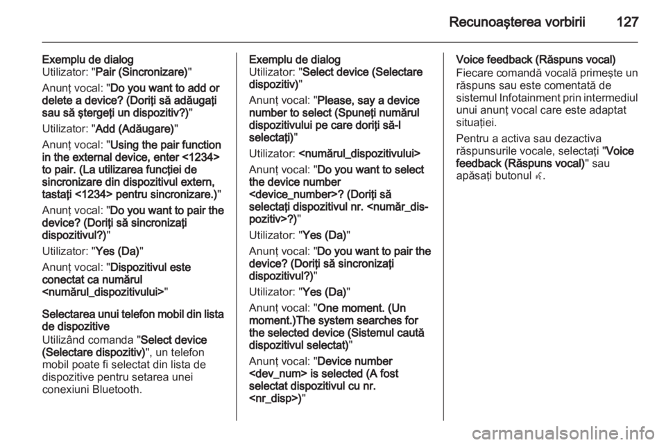 OPEL INSIGNIA 2013  Manual pentru sistemul Infotainment (in Romanian) 