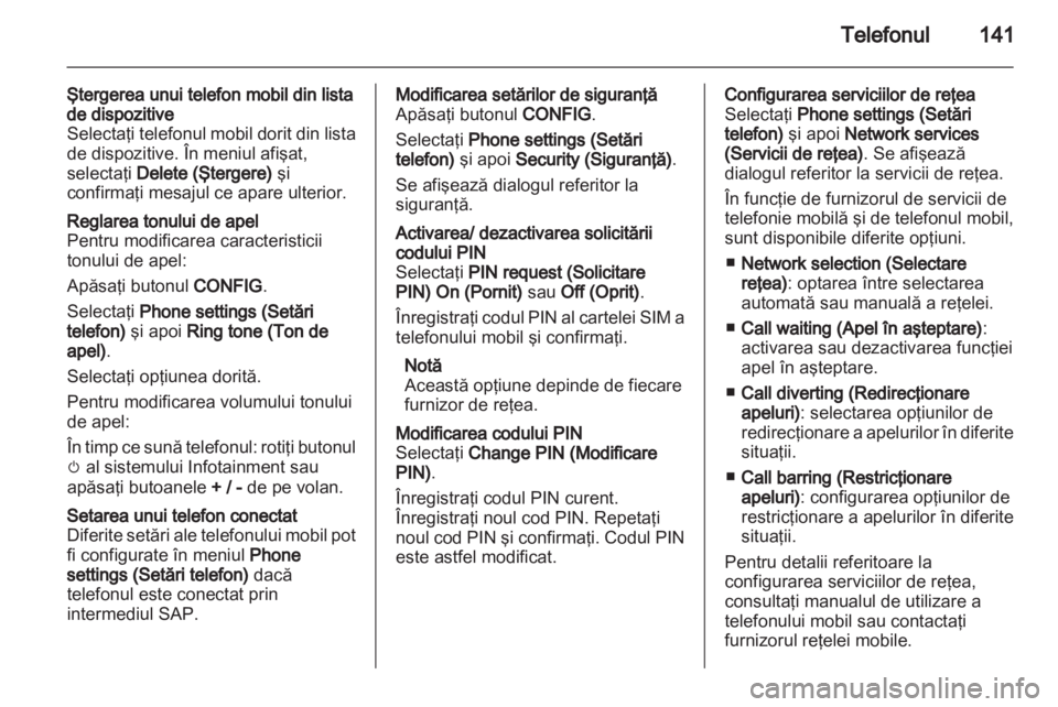 OPEL INSIGNIA 2013  Manual pentru sistemul Infotainment (in Romanian) 