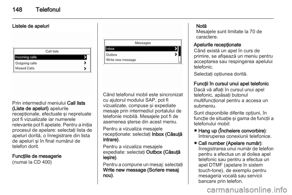 OPEL INSIGNIA 2013  Manual pentru sistemul Infotainment (in Romanian) 