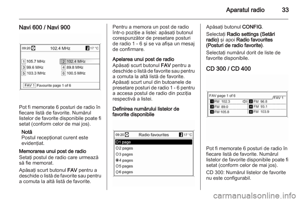 OPEL INSIGNIA 2013  Manual pentru sistemul Infotainment (in Romanian) 