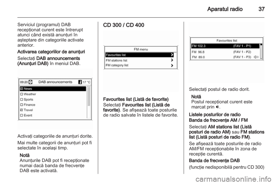 OPEL INSIGNIA 2013  Manual pentru sistemul Infotainment (in Romanian) 