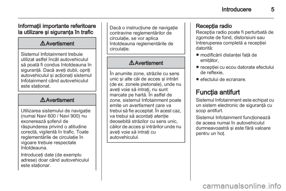 OPEL INSIGNIA 2013  Manual pentru sistemul Infotainment (in Romanian) 