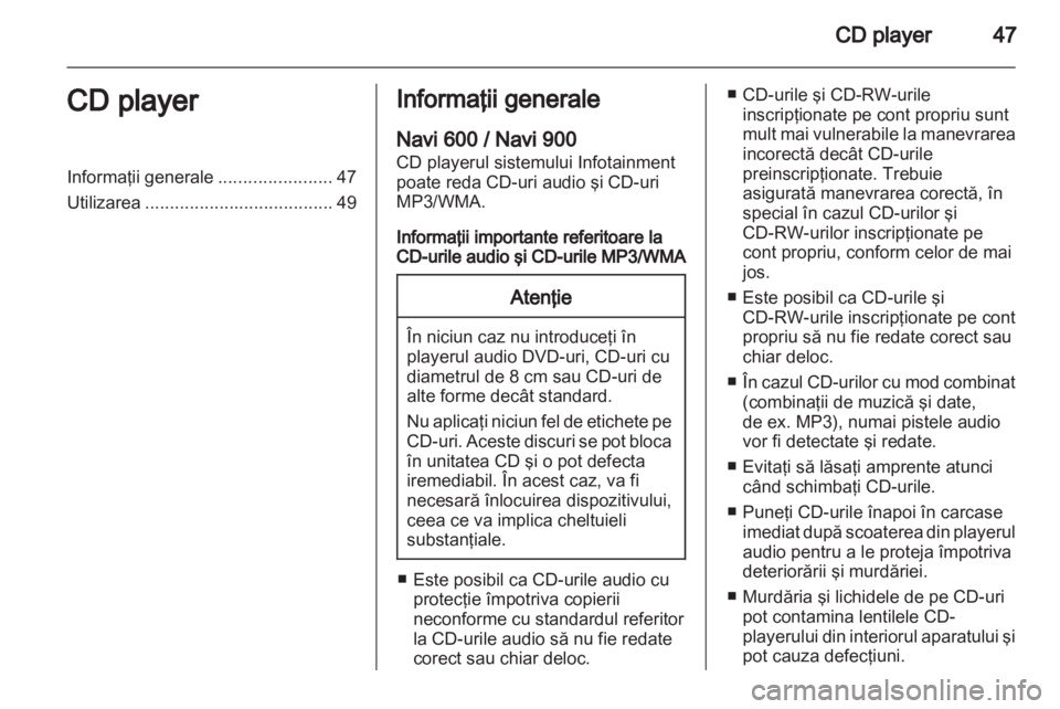 OPEL INSIGNIA 2013  Manual pentru sistemul Infotainment (in Romanian) 