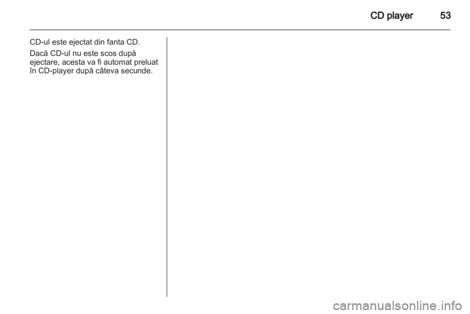 OPEL INSIGNIA 2013  Manual pentru sistemul Infotainment (in Romanian) 