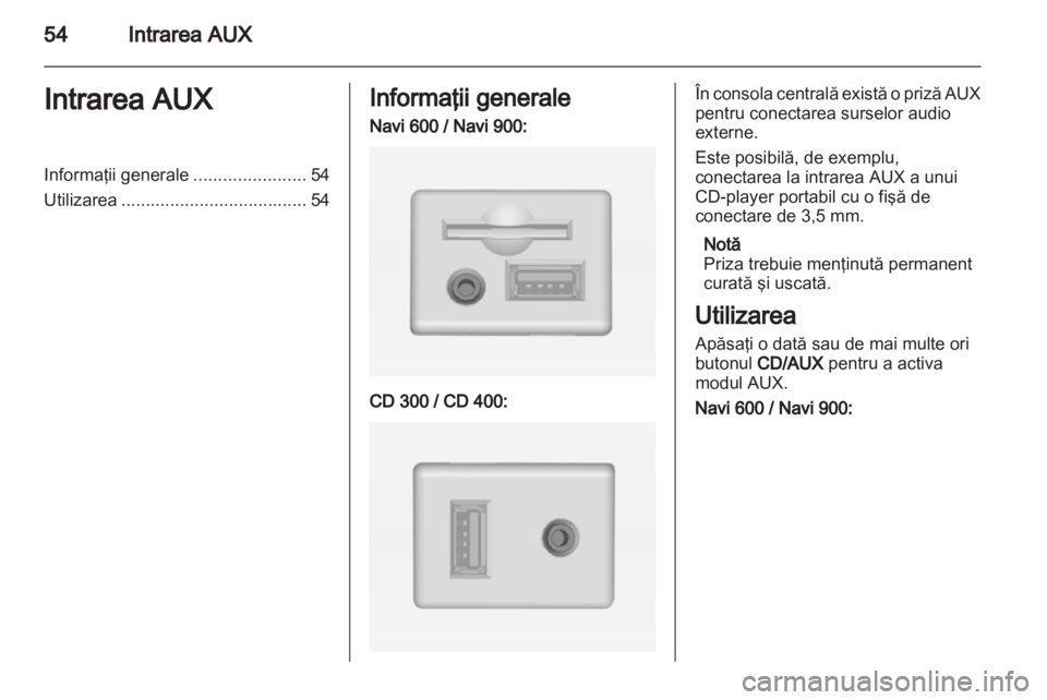 OPEL INSIGNIA 2013  Manual pentru sistemul Infotainment (in Romanian) 